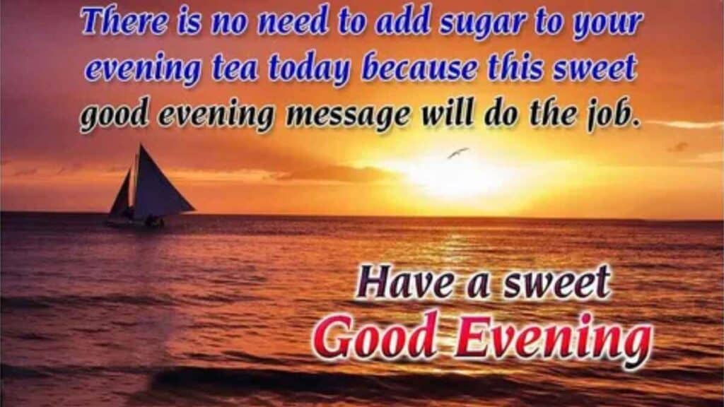 Sweet and Simple Good Evening Messages