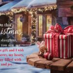 give me a beautiful pic on 100+ Touching merry Christmas to my daughter quotes