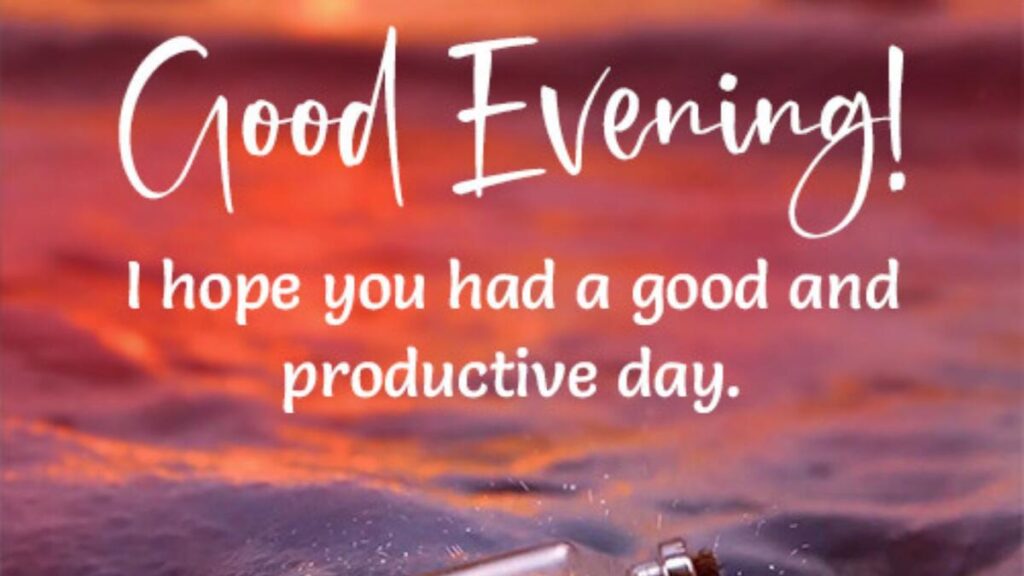 Good Evening Messages for Busy Friends
